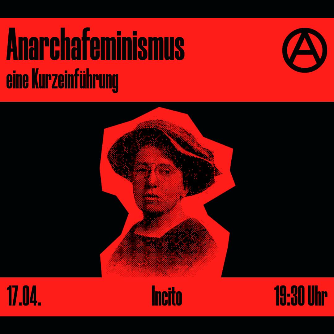 Anarchafeminismus - eine Kurzeinführung 17.04. Incito 19:30 Uhr digital bearbeitetes Foto von Emma Goldman